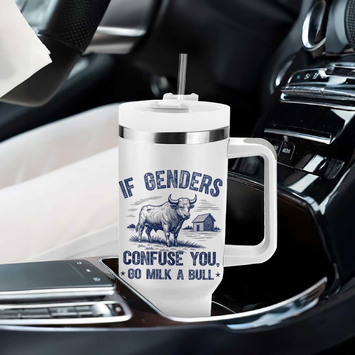 If Genders Confuse You Go Milk a Bull Tumbler With Handle Sarcastic Country Humor TS02 Print Your Wear