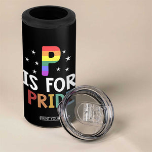 P is for Pride 4 in 1 Can Cooler Tumbler Funny Rainbow Alphabet Celebrating LGBTQ+ Identity TS02 Print Your Wear