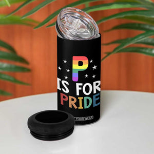 P is for Pride 4 in 1 Can Cooler Tumbler Funny Rainbow Alphabet Celebrating LGBTQ+ Identity TS02 Print Your Wear