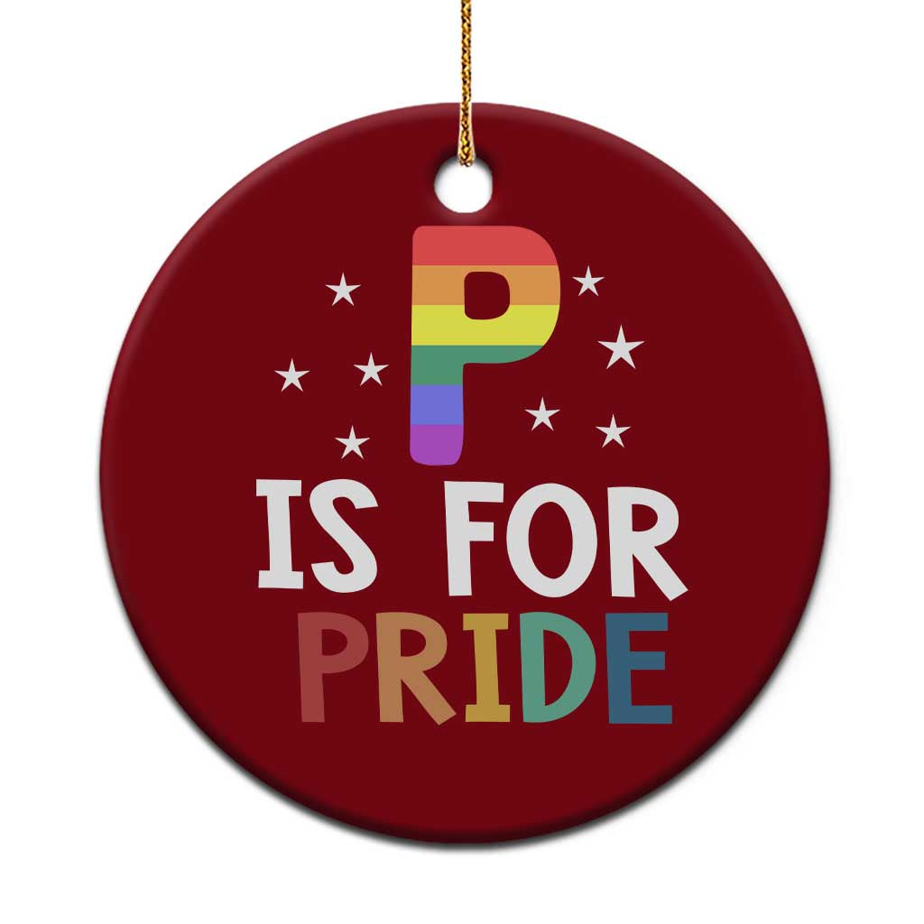 P is for Pride Ceramic Ornament Funny Rainbow Alphabet Celebrating LGBTQ+ Identity TS02 1pc Red Print Your Wear