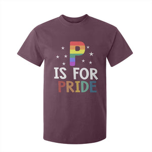 P is for Pride T Shirt For Kid Funny Rainbow Alphabet Celebrating LGBTQ+ Identity TS02 Maroon Print Your Wear
