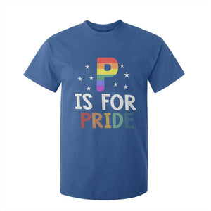 P is for Pride T Shirt For Kid Funny Rainbow Alphabet Celebrating LGBTQ+ Identity TS02 Royal Blue Print Your Wear