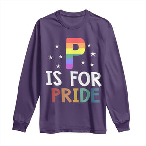 P is for Pride Long Sleeve Shirt Funny Rainbow Alphabet Celebrating LGBTQ+ Identity TS02 Purple Print Your Wear