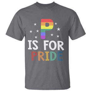 P is for Pride T Shirt Funny Rainbow Alphabet Celebrating LGBTQ+ Identity TS02 Charcoal Print Your Wear