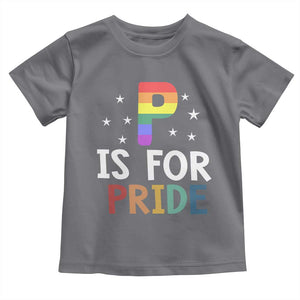 P is for Pride Toddler T Shirt Funny Rainbow Alphabet Celebrating LGBTQ+ Identity TS02 Charcoal Print Your Wear