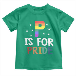 P is for Pride Toddler T Shirt Funny Rainbow Alphabet Celebrating LGBTQ+ Identity TS02 Irish Green Print Your Wear