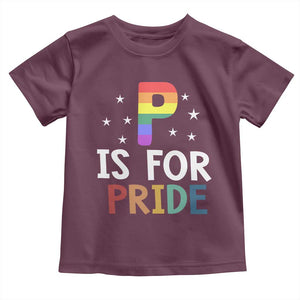 P is for Pride Toddler T Shirt Funny Rainbow Alphabet Celebrating LGBTQ+ Identity TS02 Maroon Print Your Wear