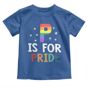P is for Pride Toddler T Shirt Funny Rainbow Alphabet Celebrating LGBTQ+ Identity TS02 Royal Blue Print Your Wear