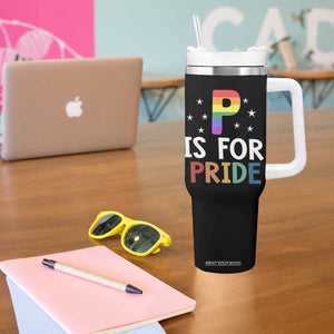 P is for Pride Tumbler With Handle Funny Rainbow Alphabet Celebrating LGBTQ+ Identity TS02 Print Your Wear