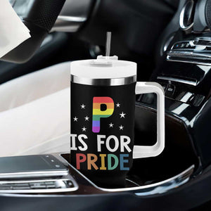 P is for Pride Tumbler With Handle Funny Rainbow Alphabet Celebrating LGBTQ+ Identity TS02 Print Your Wear