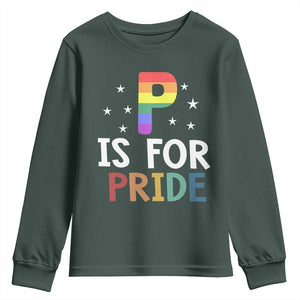 P is for Pride Youth Sweatshirt Funny Rainbow Alphabet Celebrating LGBTQ+ Identity TS02 Dark Forest Green Print Your Wear