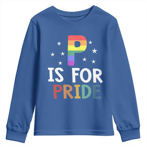 P is for Pride Youth Sweatshirt Funny Rainbow Alphabet Celebrating LGBTQ+ Identity TS02 Royal Blue Print Your Wear