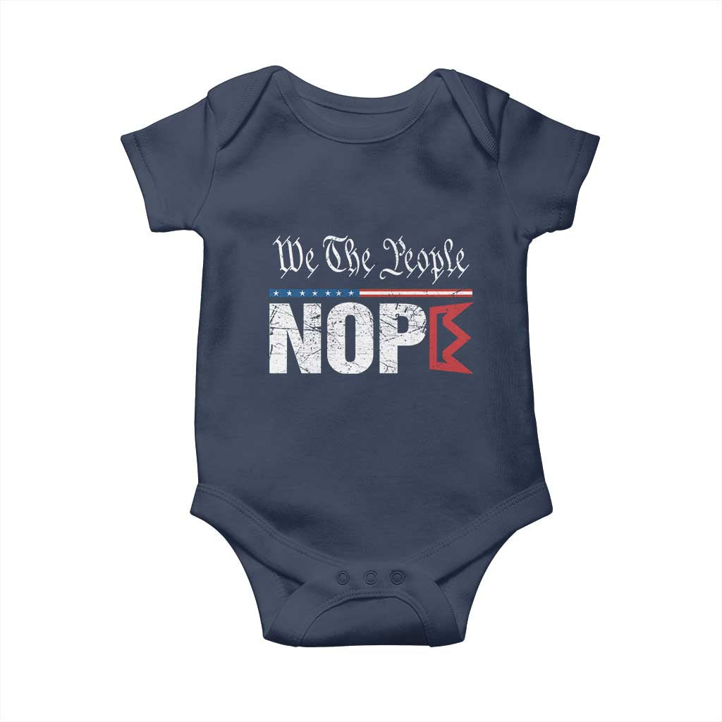 We The People Say Nope Baby Onesie Retro Patriotic No Kings Political Satire TS02 Navy Print Your Wear