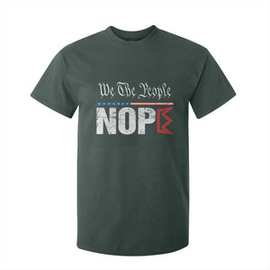 We The People Say Nope T Shirt For Kid Retro Patriotic No Kings Political Satire TS02 Dark Forest Green Print Your Wear