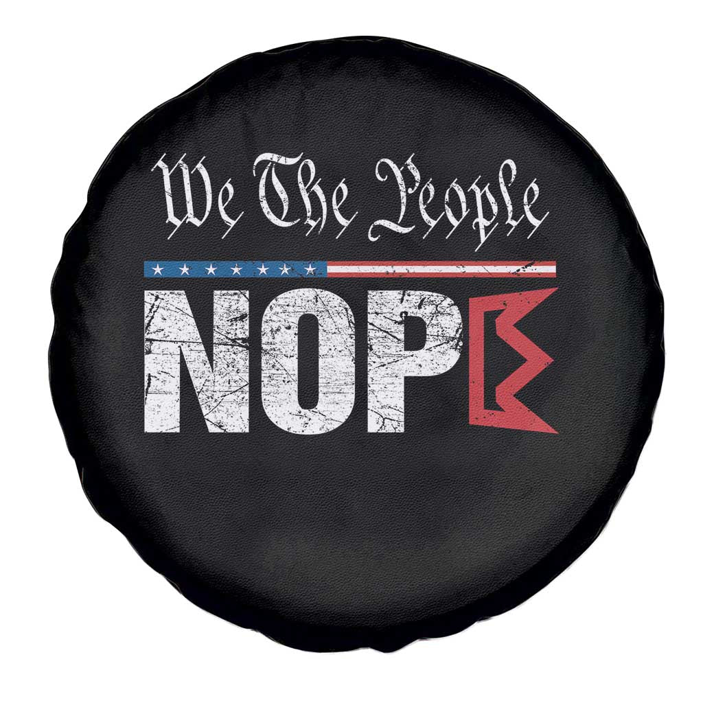 We The People Say Nope Spare Tire Cover Retro Patriotic No Kings Political Satire TS02 Print Your Wear