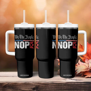 We The People Say Nope Tumbler With Handle Retro Patriotic No Kings Political Satire TS02 Print Your Wear