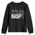 We The People Say Nope Youth Sweatshirt Retro Patriotic No Kings Political Satire TS02 Black Print Your Wear