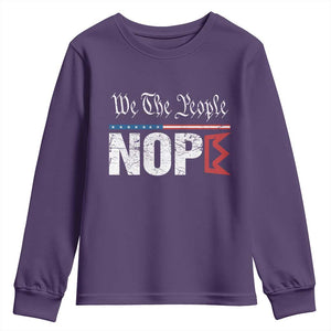 We The People Say Nope Youth Sweatshirt Retro Patriotic No Kings Political Satire TS02 Purple Print Your Wear