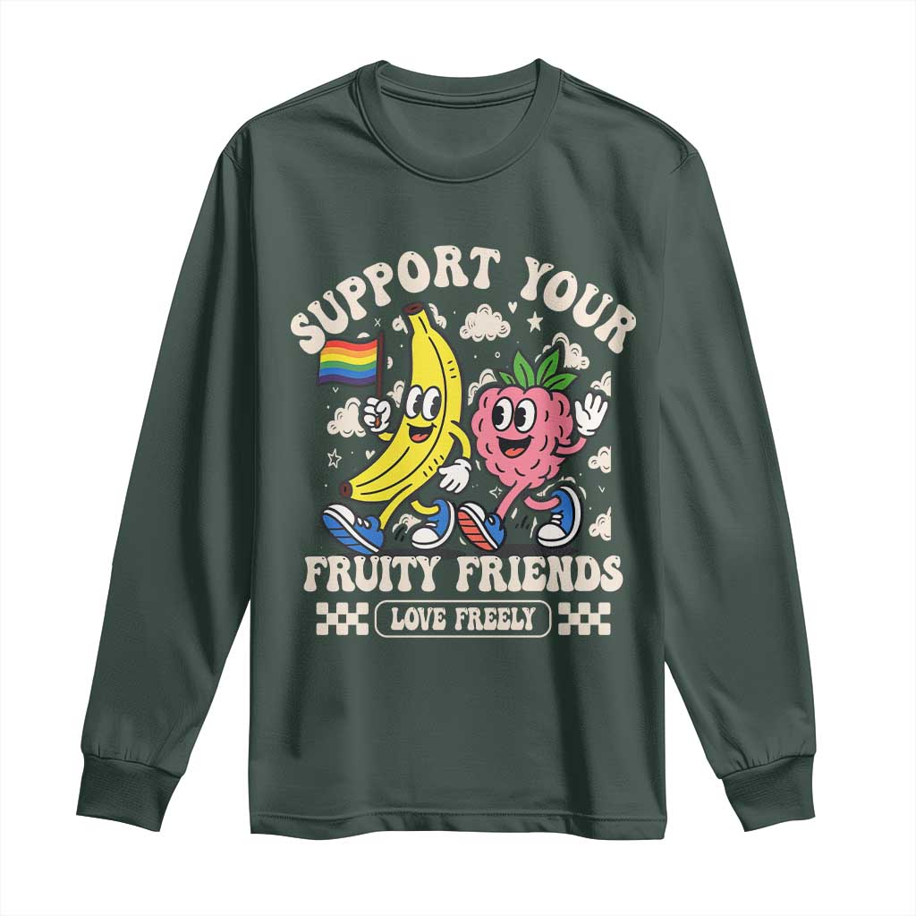 Support Your Fruity Friends Long Sleeve Shirt Retro Cute Banana and Berry LGBT Pride Support TS02 Dark Forest Green Print Your Wear