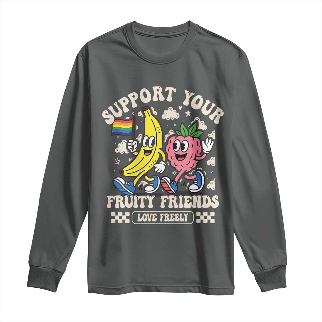 Support Your Fruity Friends Long Sleeve Shirt Retro Cute Banana and Berry LGBT Pride Support TS02 Dark Heather Print Your Wear