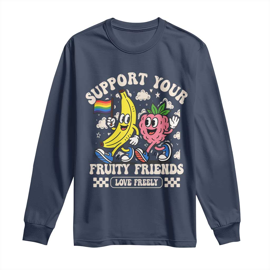 Support Your Fruity Friends Long Sleeve Shirt Retro Cute Banana and Berry LGBT Pride Support TS02 Navy Print Your Wear
