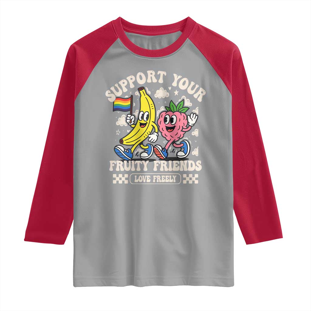 Support Your Fruity Friends Raglan Shirt Retro Cute Banana and Berry LGBT Pride Support TS02 Sport Gray Red Print Your Wear