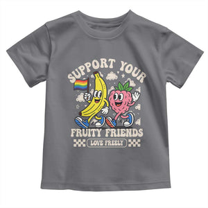 Support Your Fruity Friends Toddler T Shirt Retro Cute Banana and Berry LGBT Pride Support TS02 Charcoal Print Your Wear