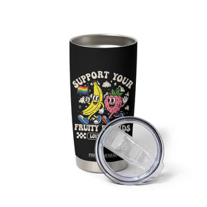 Support Your Fruity Friends Tumbler Cup Retro Cute Banana and Berry LGBT Pride Support TS02 Print Your Wear