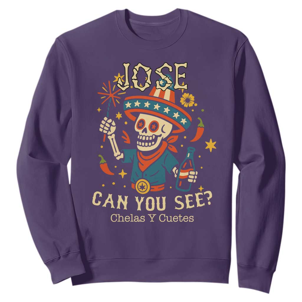 Jose Can You See Sweatshirt Funny Chelas y Cuetes 4th of July Latino Skeleton Fiesta TS02 Purple Print Your Wear