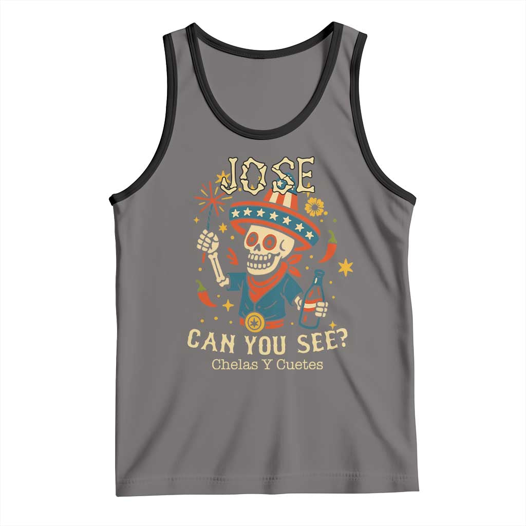Jose Can You See Tank Top Funny Chelas y Cuetes 4th of July Latino Skeleton Fiesta TS02 Deep Heather Black Print Your Wear