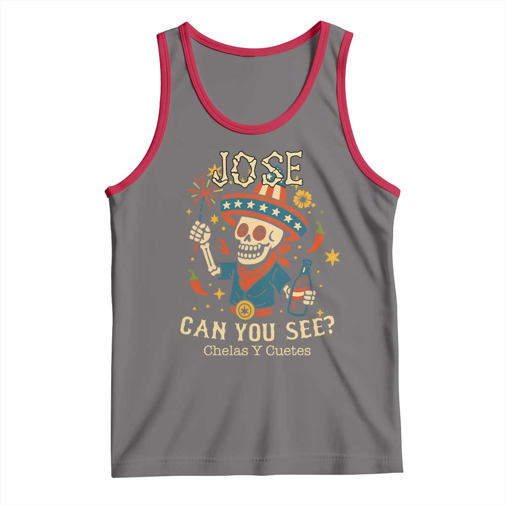 Jose Can You See Tank Top Funny Chelas y Cuetes 4th of July Latino Skeleton Fiesta TS02 Deep Heather Red Print Your Wear