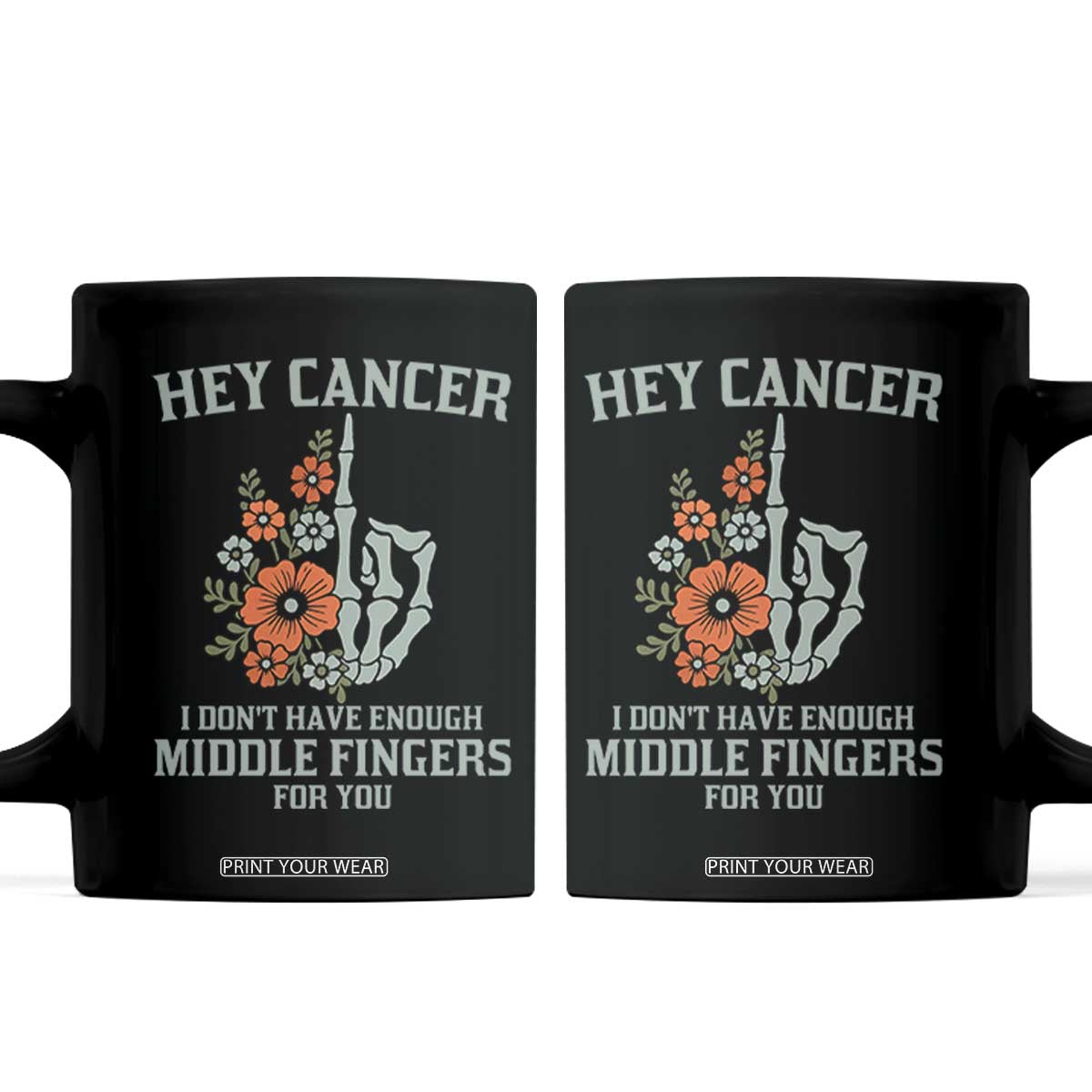 Anti Cancer Skeleton Middle Finger Coffee Mug Floral Fck Cancer TS02 Black Print Your Wear