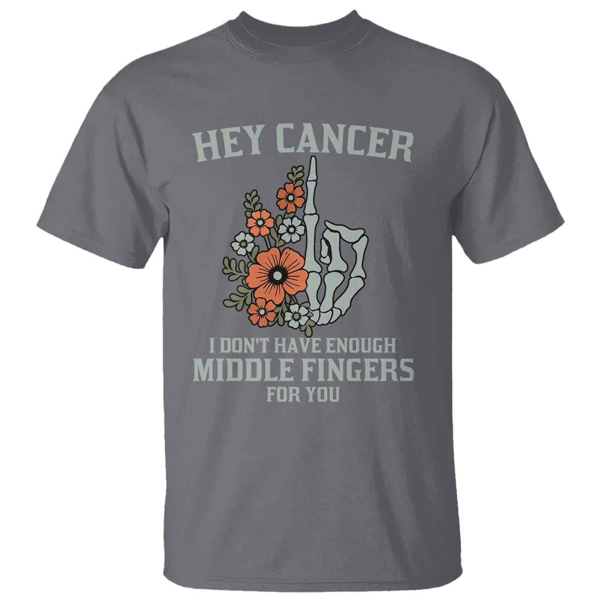 Anti Cancer Skeleton Middle Finger T Shirt Floral Fck Cancer TS02 Charcoal Print Your Wear