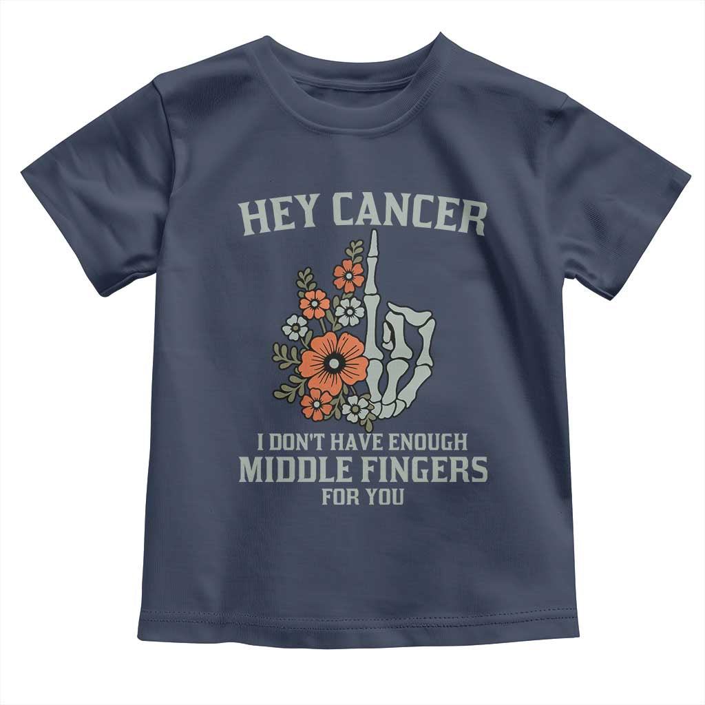 Anti Cancer Skeleton Middle Finger Toddler T Shirt Floral Fck Cancer TS02 Navy Print Your Wear