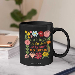 No Kings No Fascists No Tyrants No Nazis Coffee Mug Subtle Resist Retro Boho Floral TS02 Print Your Wear