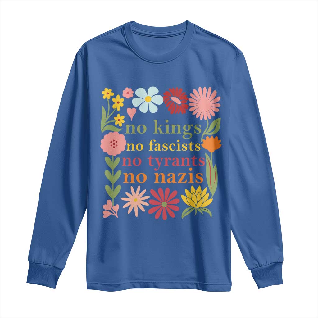 No Kings No Fascists No Tyrants No Nazis Long Sleeve Shirt Subtle Resist Retro Boho Floral TS02 Royal Blue Print Your Wear