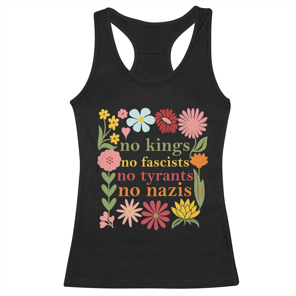 No Kings No Fascists No Tyrants No Nazis Racerback Tank Top Subtle Resist Retro Boho Floral TS02 Black Print Your Wear