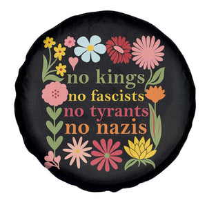 No Kings No Fascists No Tyrants No Nazis Spare Tire Cover Subtle Resist Retro Boho Floral TS02 Print Your Wear