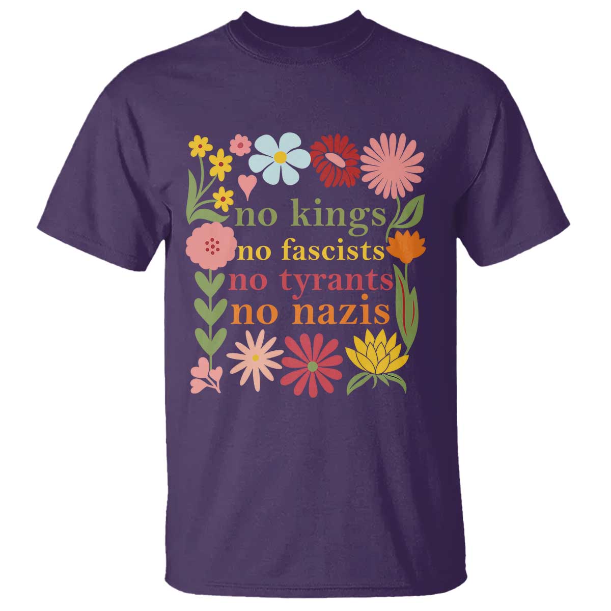 No Kings No Fascists No Tyrants No Nazis T Shirt Subtle Resist Retro Boho Floral TS02 Purple Print Your Wear