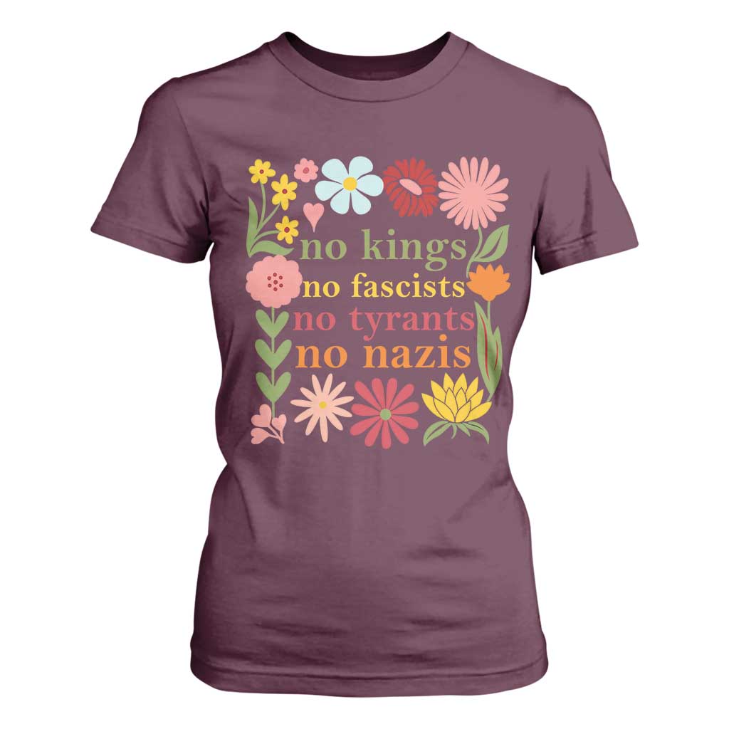 No Kings No Fascists No Tyrants No Nazis T Shirt For Women Subtle Resist Retro Boho Floral TS02 Maroon Print Your Wear