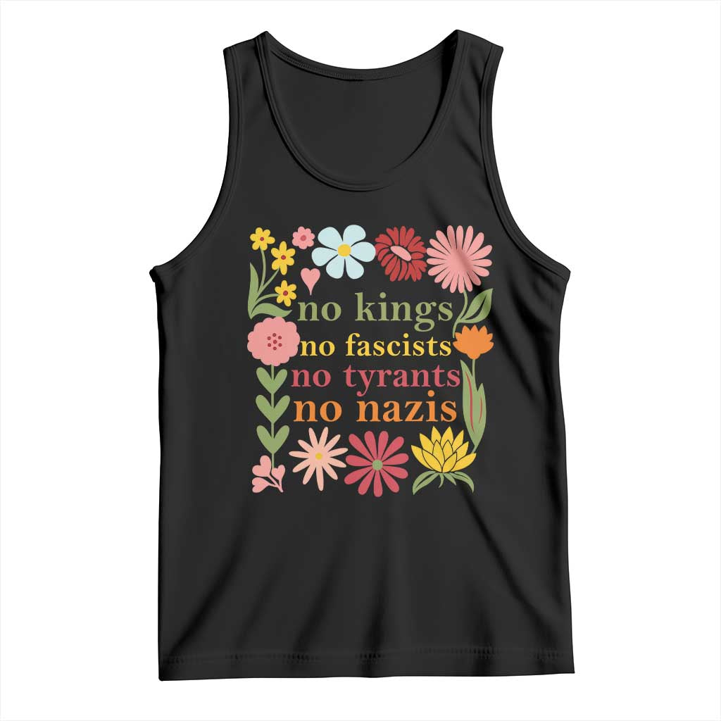 No Kings No Fascists No Tyrants No Nazis Tank Top Subtle Resist Retro Boho Floral TS02 Black Print Your Wear