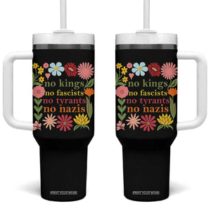 No Kings No Fascists No Tyrants No Nazis Tumbler With Handle Subtle Resist Retro Boho Floral TS02 One Size: 40 oz Black Print Your Wear