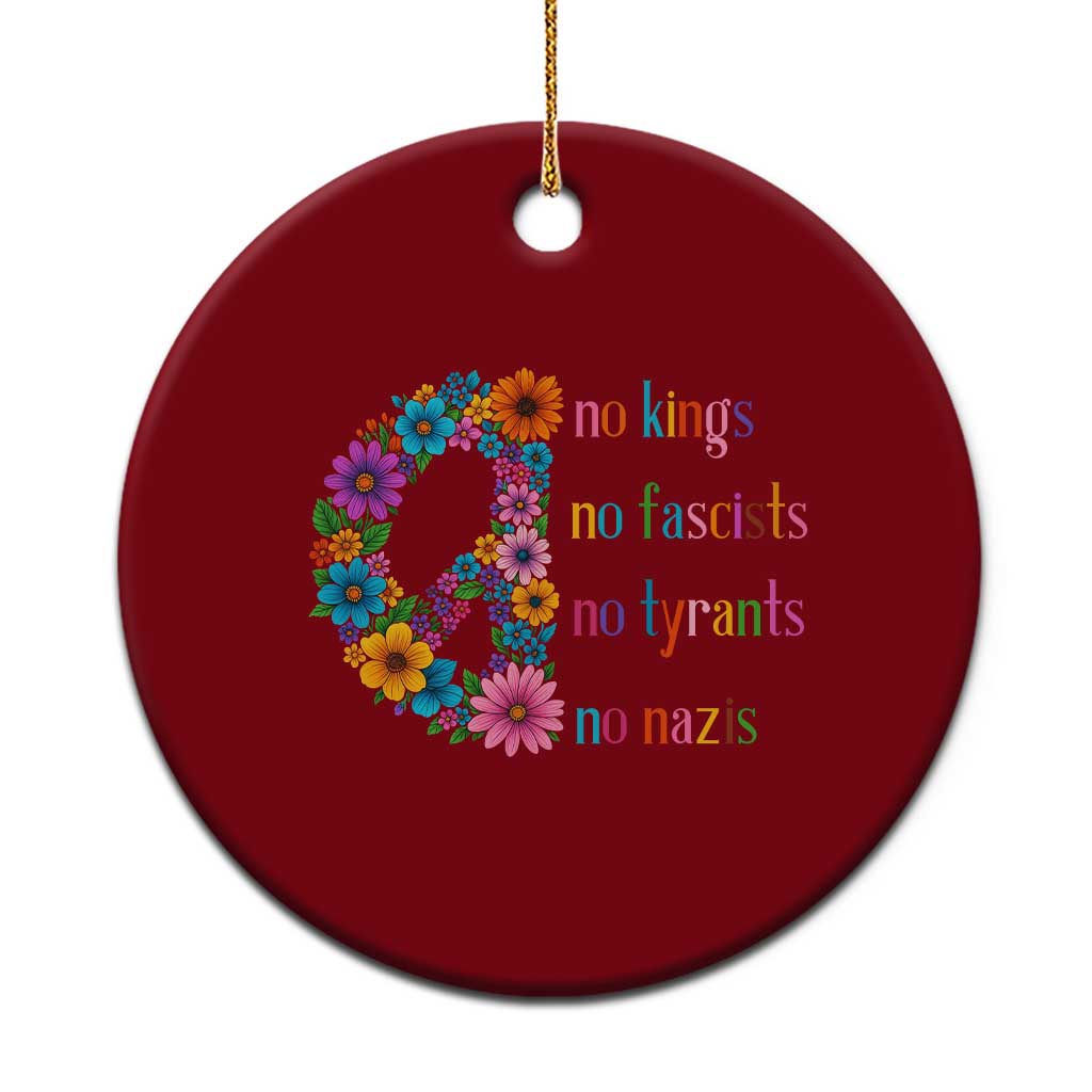 No Kings No Fascists No Tyrants No Nazis Ceramic Ornament Resist Retro Boho Floral Peace Sign TS02 1pc Red Print Your Wear