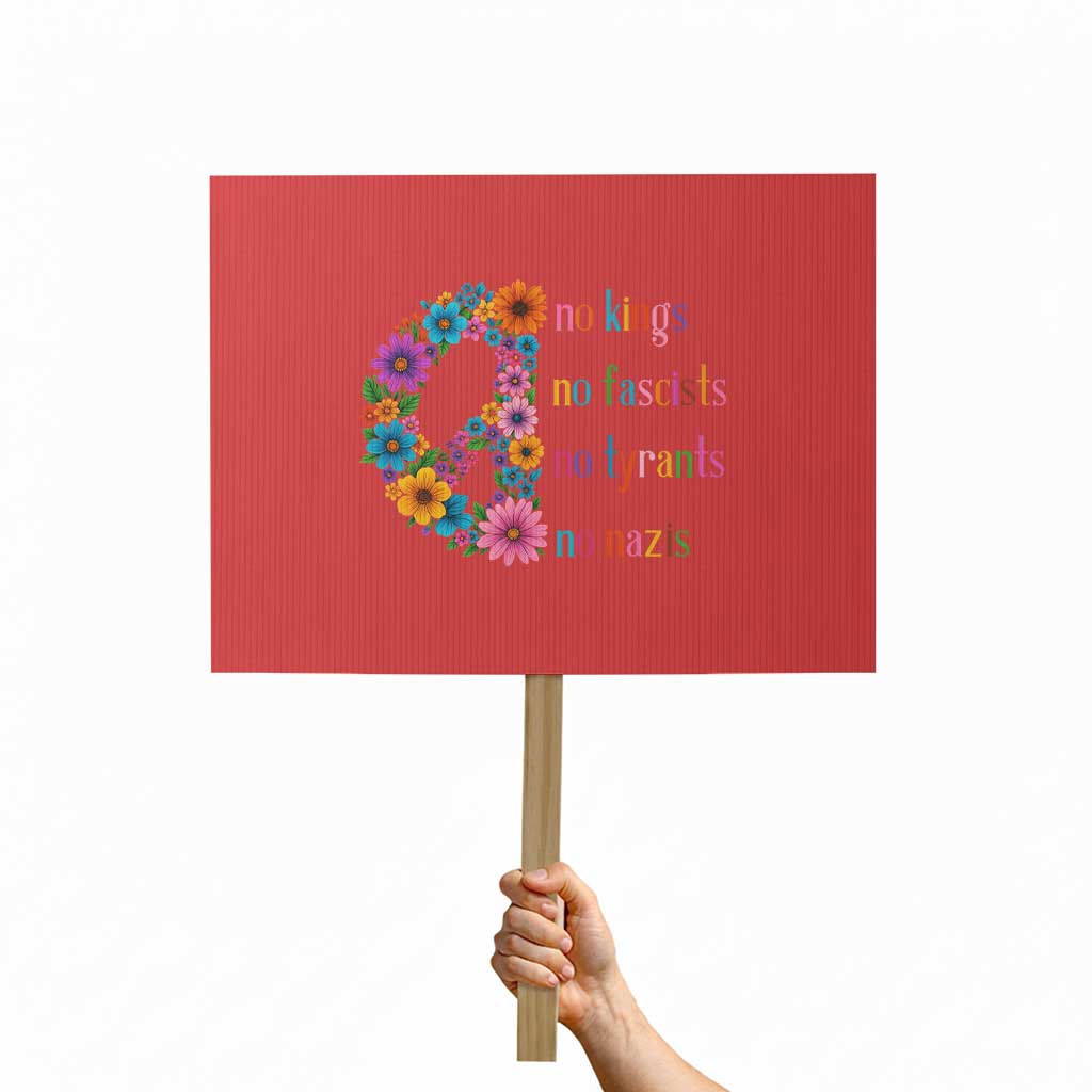 No Kings No Fascists No Tyrants No Nazis Protest Sign Resist Retro Boho Floral Peace Sign TS02 Horizontal 18" × 24" Red Print Your Wear