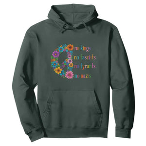 No Kings No Fascists No Tyrants No Nazis Hoodie Resist Retro Boho Floral Peace Sign TS02 Dark Forest Green Print Your Wear