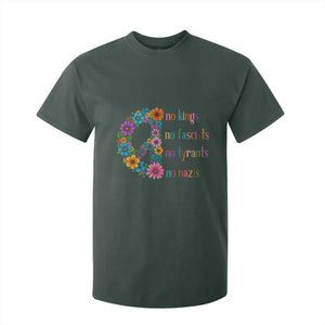 No Kings No Fascists No Tyrants No Nazis T Shirt For Kid Resist Retro Boho Floral Peace Sign TS02 Dark Forest Green Print Your Wear