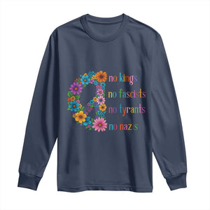 No Kings No Fascists No Tyrants No Nazis Long Sleeve Shirt Resist Retro Boho Floral Peace Sign TS02 Navy Print Your Wear
