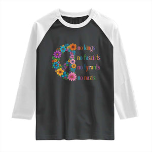 No Kings No Fascists No Tyrants No Nazis Raglan Shirt Resist Retro Boho Floral Peace Sign TS02 Black White Print Your Wear
