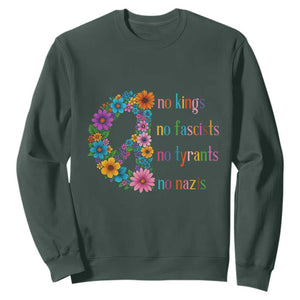 No Kings No Fascists No Tyrants No Nazis Sweatshirt Resist Retro Boho Floral Peace Sign TS02 Dark Forest Green Print Your Wear
