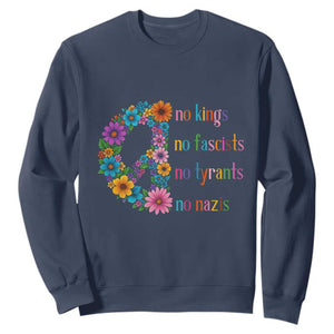 No Kings No Fascists No Tyrants No Nazis Sweatshirt Resist Retro Boho Floral Peace Sign TS02 Navy Print Your Wear